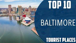 Top 10 Best Tourist Places to Visit in Baltimore, Maryland | USA - English