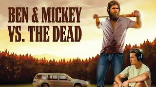 Ben & Mickey vs. the Dead | HORRORFILM | Zombie-Apokalypse