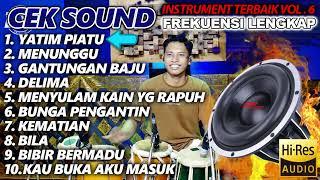  CEK SOUND DANGDUT LAWAS GLERR!! VOL.6 COCOK BUAT CEK SOUND SYSTEM ANDA 