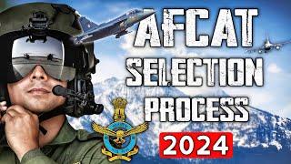 2024 AFCAT Full Selection Process | Eligibility , Exam Pattern , Education , SSB Interview