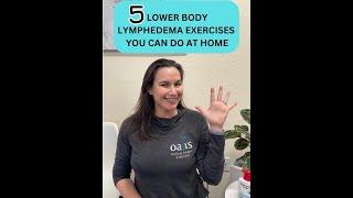 5 Lower Body Lymphedema Exercises to do AT HOME!