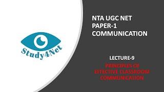 LECTURE-9 | PRINCIPLES OF EFFECTIVE CLASSROOM COMMUNICATION | UNIT-4 COMMUNICATION.