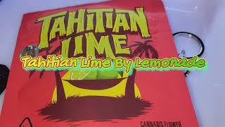 Tahitian Lime by Lemonade Strain Review