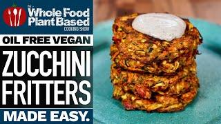 VEGAN ZUCCHINI FRITTERS  Finally an oil-free baked recipe!