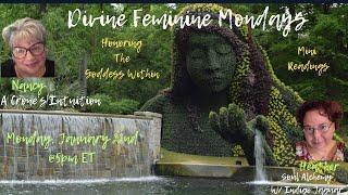 Divine Feminine Mondays With Nancy~A Crone’s Intuition