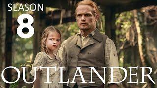 OUTLANDER Season 8 News And All We Know