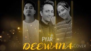 Pyaar Deewana|| Cover Version|| Ft. Ratul, Benika Sangma & Satnal Raksha