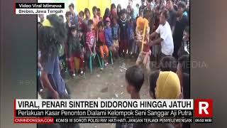 VIRAL, PENARI SINTREN DIDORONG HINGGA JATUH | REDAKSI PAGI (16/05/23)