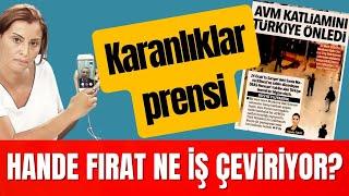 HANDE FIRAT NE İŞ ÇEVİRİYOR?