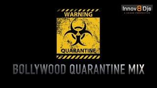 Bollywood Quarantine Mix 2020 | Innov8 DJs | Club Dance Mix Songs