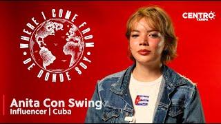 Where I Come From • De Donde Vengo | Anita Con Swing | Cuba