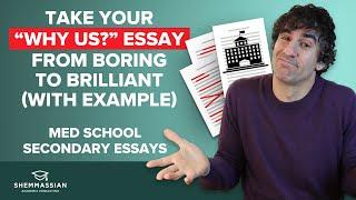 How to Write the “Why Us?” Essay | Medical School Secondary Essay Prompts