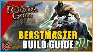 Baldur's Gate 3 The BEST Beastmaster - Ultimate Beastmaster Ranger Build Guide for Baldur's Gate 3