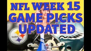 NFL WEEK 15 :  ALL GAME PICKS *UPDATED*