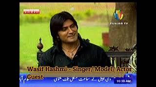 WASIF HASHMI|| AKHTAR SHAH|| INTERVIEW|| RUBI ANUM|| HUNNY ALBELLA|| 13 June, 2009||