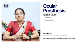 Ocular Prosthesis | Common Eye Conditions | The Eye Foundation #ocularprosthese #eyehealth