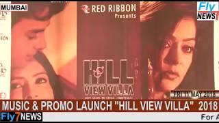 MUSIC & PROMO LAUNCH HILL VIEW VILLA  2018 | www.fly7news.com |