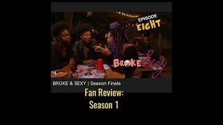 Black and Sexy TV: Broke & Sexy Series Review