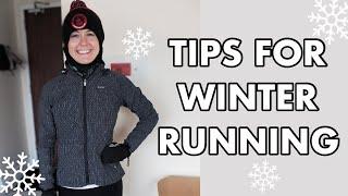 TIPS FOR WINTER RUNNING | how to stay warm, dry, and safe on your run