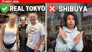 SKIP SHIBUYA!  Real Tokyo Hidden Gems