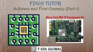 FPGA Software and First Example for Altera/Intel MAX 10 Development Kit (Part-1)