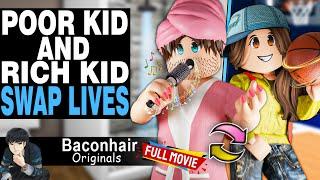 Poor Kid and Rich Kid Swap Lives, FULL MOVIE | roblox brookhaven rp