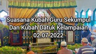 Suasana Kubah Guru Sekumpul Dan Kubah Datuk Kelampaian terbaru