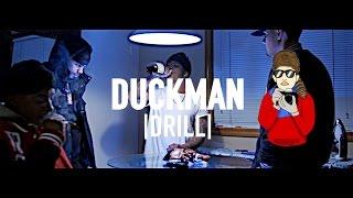 DUCKMAN |DRILL| (DIR X CRIMESKI)