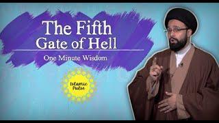 THE FIFTH GATE OF HELL | ONE MINUTE WISDOM | ENGLISH