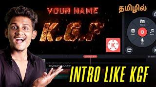 KGF Tittle Card Editing Tutorial in Kinemaster | KGF Intro Editing Tutorial Kinemaster Tamil