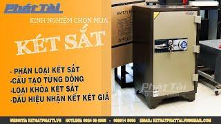 Chia Sẻ Kinh Nghiệm Chọn Mua Két Sắt Chính Hãng Tránh Mua Hàng Kém Chất Lượng