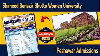 Shaheed Benazir Bhutto Women University Peshawar Fall Admissions 2024 ::  SBBWU Admission 2024 -2025