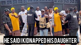 HE CLAIMED THAT I KIDNAPPED HIS DAUGHTER!!!