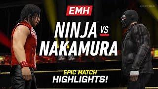 Shinsuke Nakamura vs. El Ninja | EMH Series