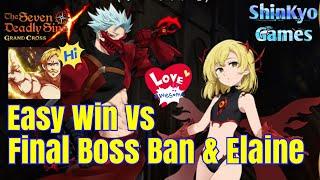 Final Boss Ban & Elaine Level Hell Easy Win - 7DS