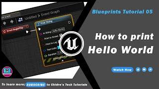 Blueprints Tutorial 05 - How to print Hello World | Unreal Engine Blueprints Guide