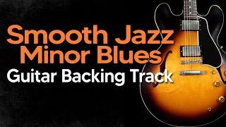 Smooth Jazz Groove/ Minor Blues Guitar Backing Track Jam in Bm