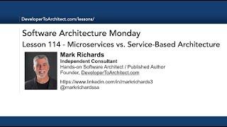 Lesson 114 - Microservices vs. Service Based Architecture