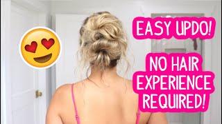 EASY UPDO FOR BEGINNERS! NO HAIR EXPERIENCE | BEGINNER HAIR TUTORIAL| Short, Medium, Long Hair