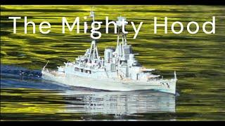 HMS Hood ( The Mighty Hood ) at Southport Model Boat Club