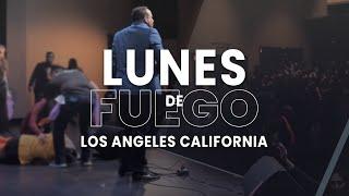 Lunes de Fuego - Los Angeles California