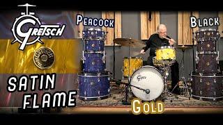 Get 'em while they're here! Gretsch Satin Flame Drum Kits