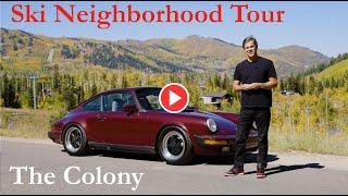 Take a Drive through The Colony in Park City