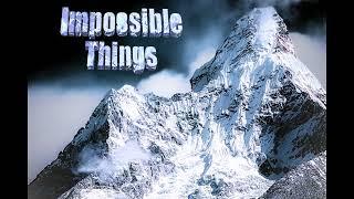 Zane Alexander | IMPOSSIBLE THINGS (Official Audio)