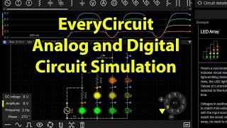 Every Circuit Analog and Digital Circuit Simulation