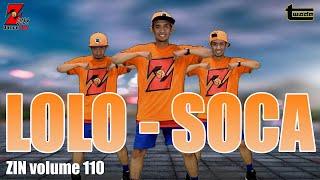 LOLO - SOCA | ZIN volume 110 | Zumba | dance workout | dance fitness | Coach tOLits