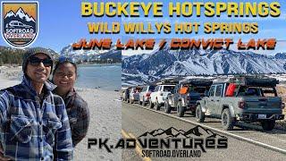 Buckeye Hot Springs/Wild Willys Hot Springs/ June Lake/ Convict lake