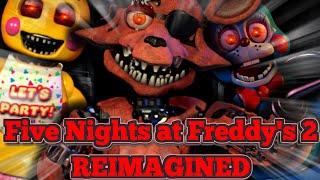 Five Nights at Freddy's 2 Reimagined|7/20 Mode-Is BRUTAL...