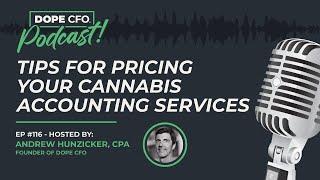 Tips for Pricing Your Cannabis Accounting Services