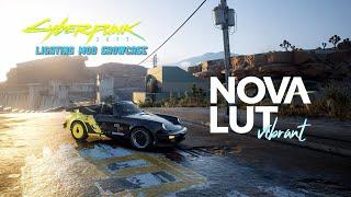 Nova LUT Vibrant Showcase | Cyberpunk 2077 Lighting Mods